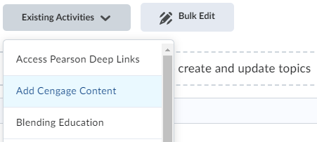 The Cengage integration highlighted in the Content tool Existing Activities menu.