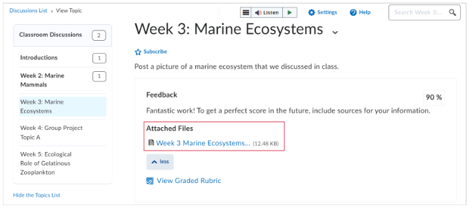 Learners can view their feedback for a discussion topic in the Attached Files section of their evaluation. Week 3 Marine Ecosystems file is visible under Attached Files.